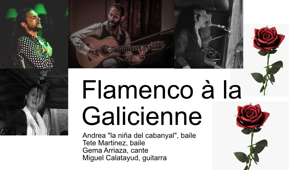 Flamenco Cante y Baile à la Galicienne